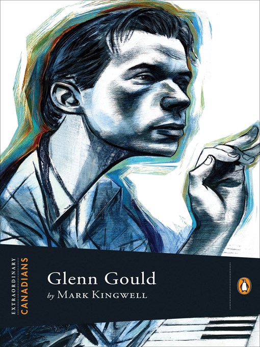 Title details for Glenn Gould by Mark Kingwell - Available